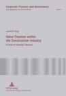 Image for Value Creation within the Construction Industry: A Study of Strategic Takeovers