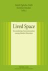 Image for Lived Space: Reconsidering Transnationalism among Muslim Minorities