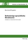 Image for Schwierige sprachliche Strukturen: Aufsaetze zur deutschen Grammatik