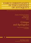 Image for Critique and apologetics: Jews, Christians and Pagans in antiquity : v. 4