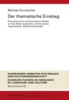 Image for Der thematische Einstieg: Eine diachrone und kontrastive Studie auf der Basis deutscher und finnischer linguistischer Zeitschriftenartikel