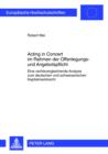 Image for Acting in Concert im Rahmen der Offenlegungs- und Angebotspflicht: Eine rechtsvergleichende Analyse zum deutschen und schweizerischen Kapitalmarktrecht : 5331