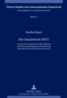 Image for Der franzoesische REIT: Analyse des franzoesischen SIIC-Regimes unter Beruecksichtigung der Besteuerung deutscher und franzoesischer Investoren