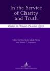 Image for In the Service of Charity and Truth: Essays in Honour of Lucius Ugorji