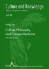 Image for Culture, Philosophy, and Chinese Medicine: Viennese Lectures : 22