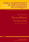 Image for &quot;For it is written&quot;: essays on the function of scripture in early Judaism and Christianity : v. 12