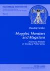 Image for Muggles, monsters and magicians: a literary analysis of the Harry Potter series