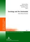 Image for Sociology and the Unintended: Robert Merton Revisited