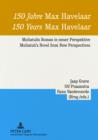 Image for 150 Jahre &quot;Max Havelaar&quot;- 150 Years &quot;Max Havelaar&quot;: Multatulis Roman in neuer Perspektive - Multatuli&#39;s Novel from New Perspectives