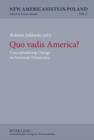 Image for Quo vadis America?: Conceptualizing Change in American Democracy