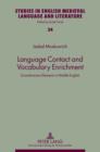 Image for Language contact and vocabulary enrichment: Scandinavian elements in Middle English : v. 34