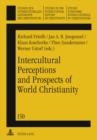 Image for Intercultural perceptions and prospects of world Christianity : vol. 150
