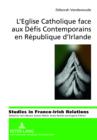 Image for L&#39;Eglise Catholique face aux Defis Contemporains en Republique d&#39;Irlande: Redefinition d&#39;une Institution Desacralisee : 4