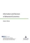 Image for Information and decision in behavioral economics
