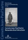 Image for Carnets Jean Paul Sartre: Reisende ohne Fahrschein- Jahrbuecher der Sartre-Gesellschaft e. V. (2012) : 3