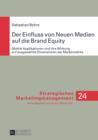 Image for Der Einfluss von Neuen Medien auf die Brand Equity: Mobile Applikationen und ihre Wirkung auf ausgewaehlte Dimensionen der Markenstaerke