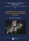 Image for Household Food Consumption, Women&#39;s Asset and Food Policy in Indonesia