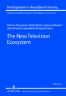Image for The new television ecosystem : volume 7