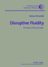 Image for Disruptive Fluidity: The Poetics of the Pop &quot;Cogito&quot;