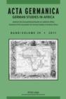 Image for ACTA GERMANICA: GERMAN STUDIES IN AFRICA- Jahrbuch des Germanistenverbandes im suedlichen Afrika- Yearbook of the Association for German Studies in Southern Africa- Band/Volume 39/2011 : 39