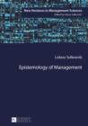 Image for Epistemology of management : vol. 2