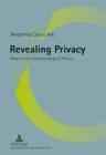 Image for Revealing privacy: debating the understandings of privacy