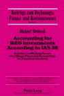 Image for Accounting for R&amp;D investments according to IAS 38 and the conflicting forces that shape financial accounting: an empirical analysis