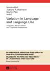 Image for Variation in language and language use: linguistic, socio-cultural and cognitive perspectives