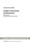 Image for Gruessen im Deutschen und Russischen: Eine kontrastive inferenzstatistisch-empirische Analyse
