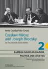 Image for Czeslaw Milosz und Joseph Brodsky: Die Freundschaft zweier Dichter : 2