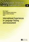 Image for International experiences in language testing and assessment: selected papers in memory of Pavlos Pavlou