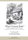Image for &quot;Poor green Erin&quot;: German travel writers&#39; narratives on Ireland from before the 1798 rising to after the Great Famine
