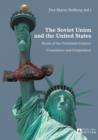 Image for The Soviet Union and the United States: rivals of the twentieth century : coexistence and competition