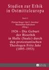 Image for 1926 - die Geburt der Bioethik in Halle (Saale) durch den protestantischen Theologen Fritz Jahr (1895-1953)
