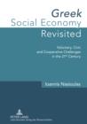 Image for Greek Social Economy Revisited: Voluntary, Civic and Cooperative Challenges in the 21 st Century
