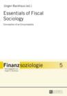 Image for Essentials of Fiscal Sociology: Conception of an Encyclopedia