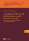 Image for Ausbildungsvorbereitung im Deutschunterricht der Sekundarstufe I: Die sprachlich-kommunikativen Facetten von Ausbildungsfaehigkeit>>