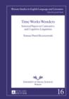 Image for Time Works Wonders: Selected Papers in Contrastive and Cognitive Linguistics