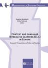 Image for Content and language integrated learning (CLIL) in Europe: research perspectives on policy and practice