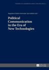 Image for Political Communication in the Era of New Technologies