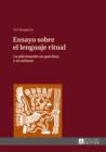 Image for Ensayo sobre el lenguaje ritual: la adivinaciâon en quechua y en aimara