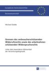 Image for Grenzen des verbraucherschuetzenden Widerrufsrechts sowie des arbeitnehmerschuetzenden Widerspruchsrechts: Unter dem besonderen Blickwinkel der Verwirkungsdogmatik : 5469