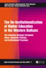Image for The re-institutionalization of higher education in the western Balkans: the interplay between European ideas, domestic policies, and institutional practices
