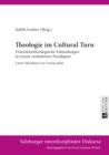 Image for Theologie im Cultural Turn: Erkenntnistheologische Erkundungen in einem veraenderten Paradigma- Unter Mitarbeit von Verena Bull : 4