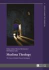 Image for Muslima Theology: The Voices of Muslim Women Theologians : 3