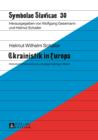 Image for Ukrainistik in Europa: Historische Entwicklung und gegenwaertiger Stand