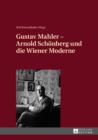 Image for Gustav Mahler - Arnold Schoenberg und die Wiener Moderne