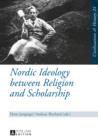 Image for Nordic ideology between religion and scholarship