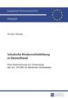Image for Schulische Kinderrechtsbildung in Deutschland: Eine Untersuchung zur Umsetzung des Art. 42 KRK im deutschen Schulwesen : 1031
