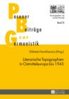 Image for Literarische Topographien in Ostmitteleuropa bis 1945